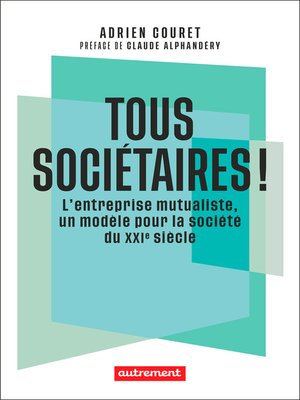 cover image of Tous sociétaires !